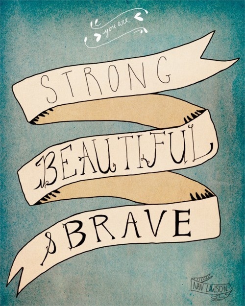 strong-beautiful-and-brave-an-encouragement-note-for-the-weary-traveller